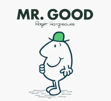 Roger Hargreaves - Mr. Good обложка книги