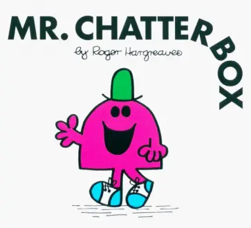 Roger Hargreaves - Mr. Chatterbox обложка книги