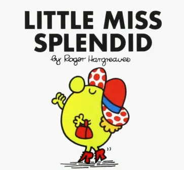 Roger Hargreaves - Little Miss Splendid обложка книги