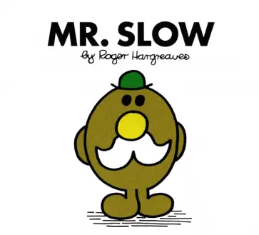 Roger Hargreaves - Mr. Slow обложка книги