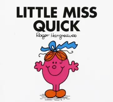 Hargreaves, Lallemand - Little Miss Quick обложка книги
