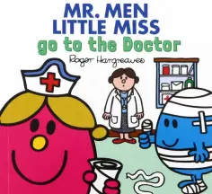 Adam Hargreaves - Mr. Men Little Miss go to the Doctor обложка книги