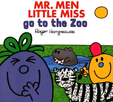 Adam Hargreaves - Mr. Men Little Miss at the Zoo Adam Hargreaves - Mr. Men Little Miss at the Zoo обложка книги