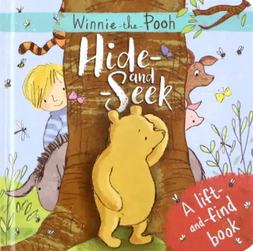 Winnie-the-Pooh. Hide-and-Seek. A lift-and-find book обложка книги