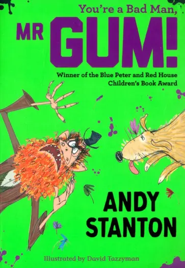Andy Stanton - You're a Bad Man, Mr. Gum! обложка книги