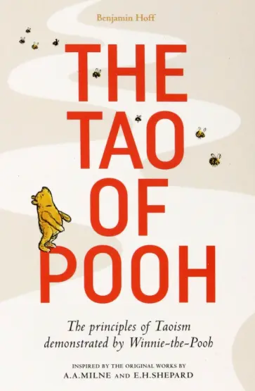 Benjamin Hoff - The Tao of Pooh Benjamin Hoff - The Tao of Pooh обложка книги