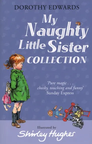 Dorothy Edwards - My Naughty Little Sister Collection обложка книги