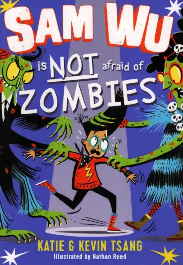 Tsang, Tsang - Sam Wu is Not Afraid of Zombies обложка книги