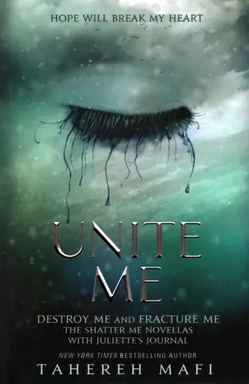 Tahereh Mafi - Unite Me обложка книги