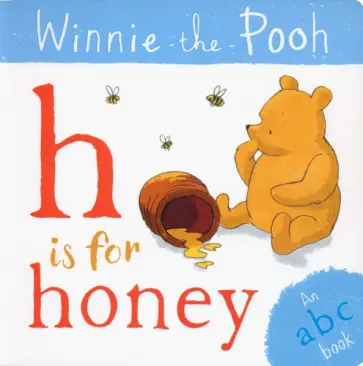 Rebecca Oku - Winnie-the-Pooh. H is for Honey. An ABC Book обложка книги