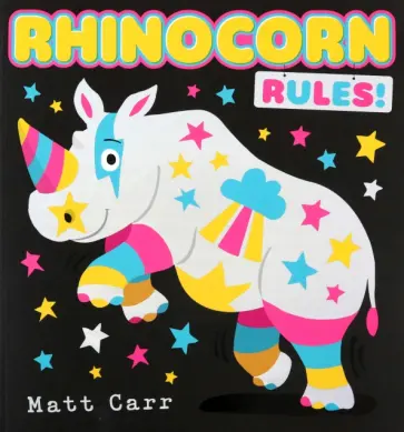 Matt Carr - Rhinocorn Rules обложка книги