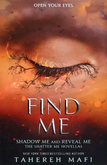 Tahereh Mafi - Find Me обложка книги