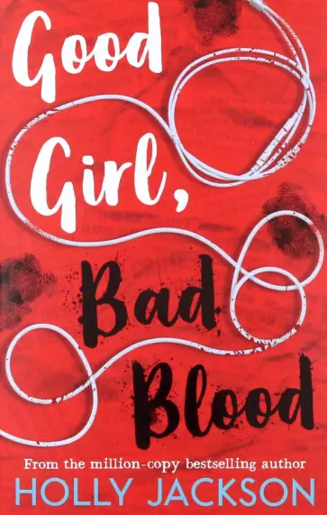 Holly Jackson - Good Girl, Bad Blood Holly Jackson - Good Girl, Bad Blood обложка книги
