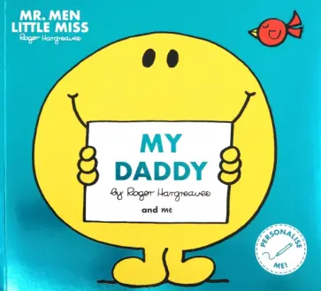 Roger Hargreaves - Mr Men Little Miss. My Daddy обложка книги