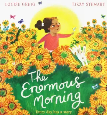 Louise Greig - The Enormous Morning обложка книги