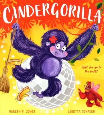 Gareth Jones - Cindergorilla обложка книги