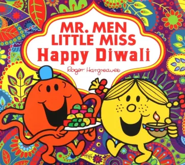 Adam Hargreaves - Mr. Men Little Miss Happy Diwali обложка книги