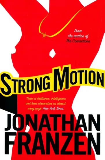 Jonathan Franzen - Strong Motion Jonathan Franzen - Strong Motion обложка книги
