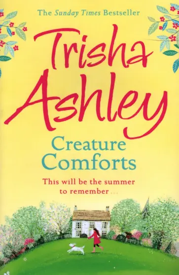 Trisha Ashley - Creature Comforts Trisha Ashley - Creature Comforts обложка книги
