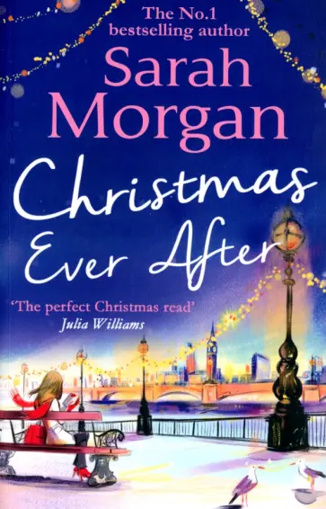 Sarah Morgan - Christmas Ever After обложка книги