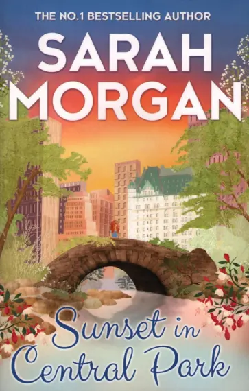 Sarah Morgan - Sunset In Central Park обложка книги