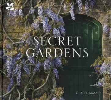 Claire Masset - Secret Gardens обложка книги