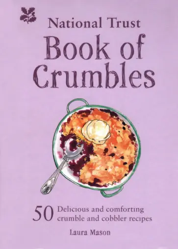 Laura Mason - National Trust Book of Crumbles обложка книги