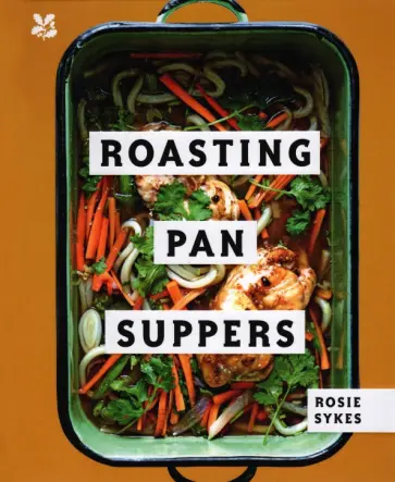 Rosie Sykes - Roasting Pan Suppers обложка книги
