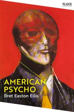 Bret Ellis - American Psycho Bret Ellis - American Psycho обложка книги