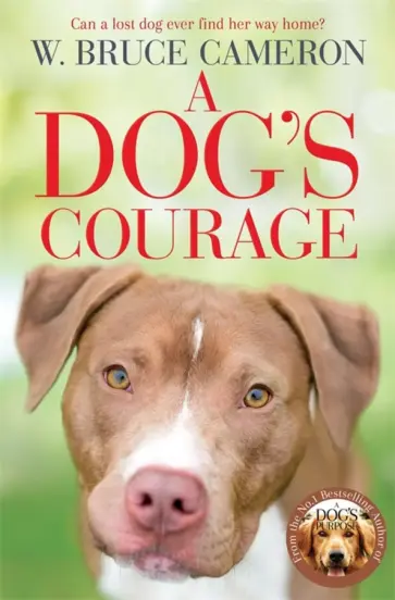 W. Cameron - A Dog's Courage обложка книги