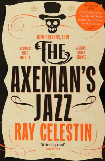 Ray Celestin - The Axeman's Jazz обложка книги
