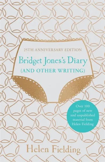 Helen Fielding - Bridget Jones's Diary (And Other Writing) Helen Fielding - Bridget Jones's Diary (And Other Writing) обложка книги