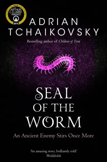 Adrian Tchaikovsky - Seal of the Worm Adrian Tchaikovsky - Seal of the Worm обложка книги