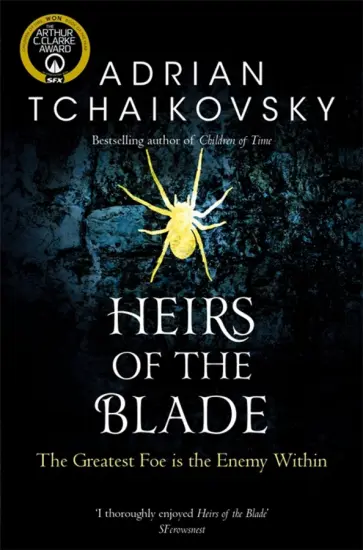 Adrian Tchaikovsky - Heirs of the Blade Adrian Tchaikovsky - Heirs of the Blade обложка книги