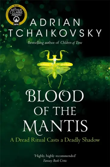 Adrian Tchaikovsky - Blood of the Mantis Adrian Tchaikovsky - Blood of the Mantis обложка книги