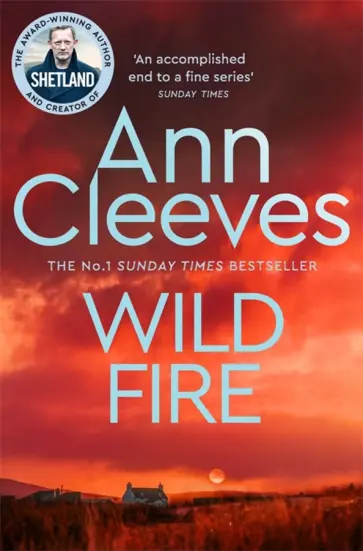 Ann Cleeves - Wild Fire Ann Cleeves - Wild Fire обложка книги