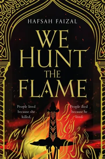 Hafsah Faizal - We Hunt the Flame Hafsah Faizal - We Hunt the Flame обложка книги