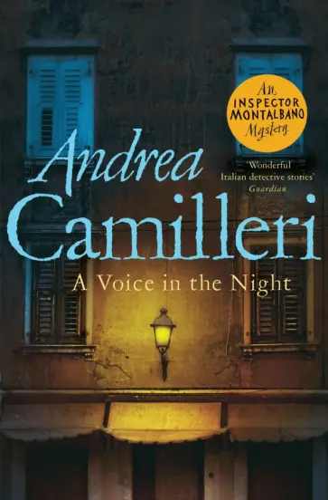 Andrea Camilleri - A Voice in the Night Andrea Camilleri - A Voice in the Night обложка книги