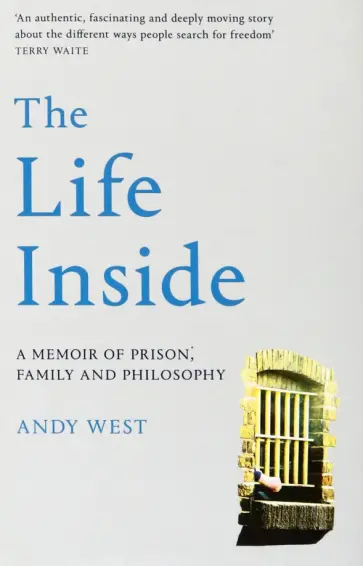 Andy West - The Life Inside обложка книги