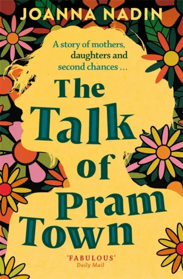Joanna Nadin - The Talk of Pram Town обложка книги