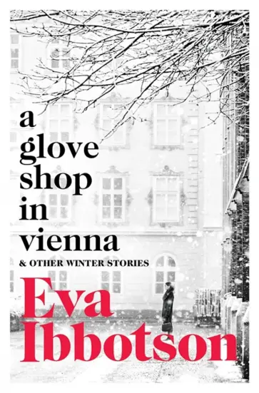 Eva Ibbotson - A Glove Shop in Vienna and Other Stories обложка книги
