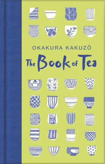 Kakuzo Okakura - The Book of Tea обложка книги