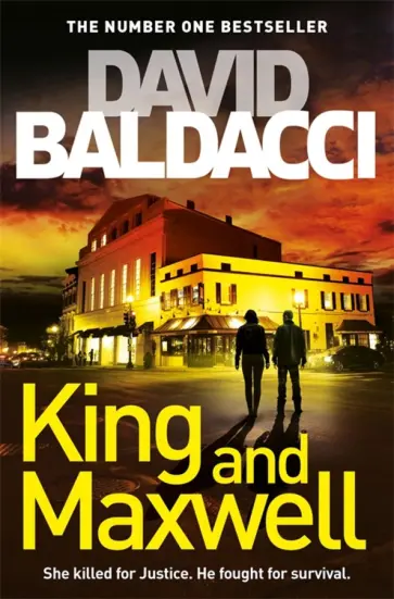 David Baldacci - King and Maxwell обложка книги