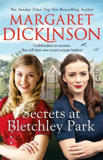 Margaret Dickinson - Secrets at Bletchley Park обложка книги