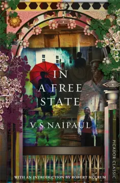 V Naipaul - In a Free State V Naipaul - In a Free State обложка книги
