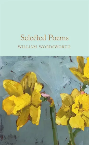 William Wordsworth - Selected Poems обложка книги