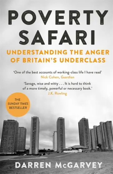 Darren McGarvey - Poverty Safari. Understanding the Anger of Britain's Underclass обложка книги