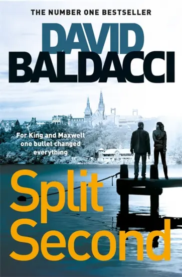 David Baldacci - Split Second обложка книги