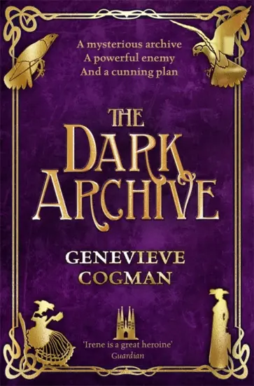 Genevieve Cogman - The Dark Archive Genevieve Cogman - The Dark Archive обложка книги