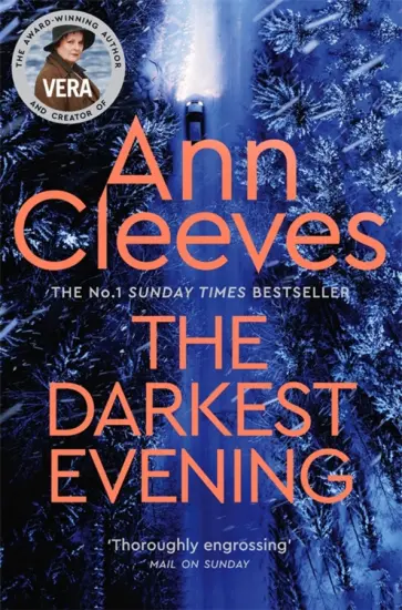 Ann Cleeves - The Darkest Evening Ann Cleeves - The Darkest Evening обложка книги
